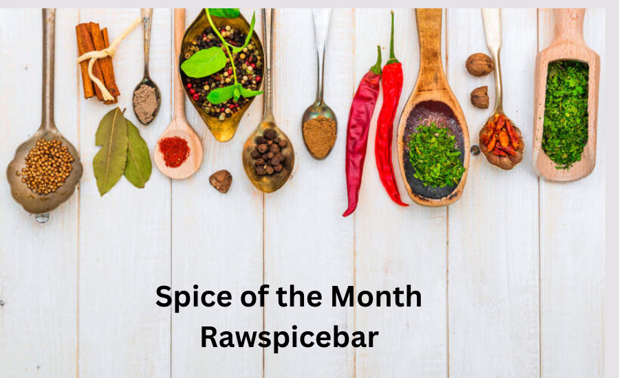 spice of the month rawspicebar