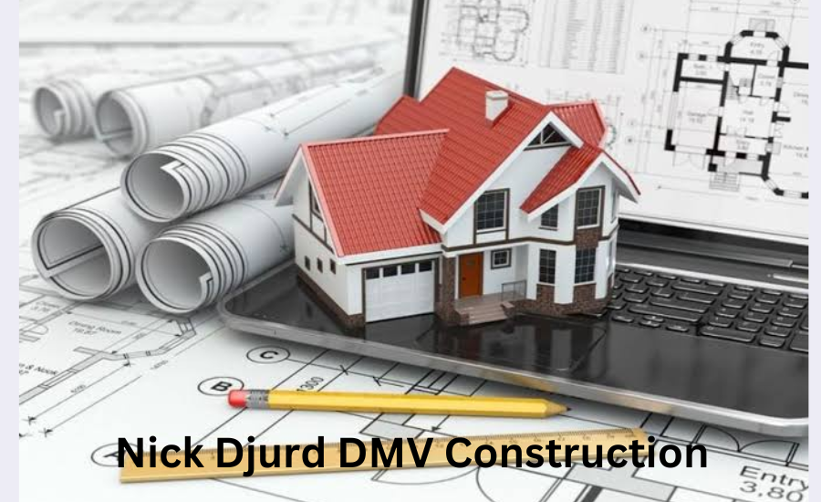 Nick Djurd DMV Construction